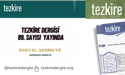 Tezkire Dergisi 89'uncu sayısıyla yayında