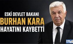 Giresun'un sevilen siyasetçisi Eski Devlet Bakanı Burhan Kara Hayatını Kaybetti