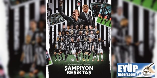 Süper Lig'de 2021 yılı Şampiyon Beşiktaş