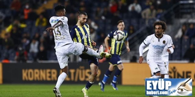 Fenerbahçe; Öznur Kablo Yeni Malatyaspor'u 2-0 yendi