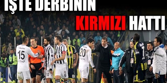 İşte Beşiktaş-Fenerbahçe derbisinin kırmızı hattı
