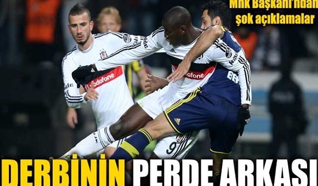 Beşiktaş-Fenerbahçe maçının perde arkası