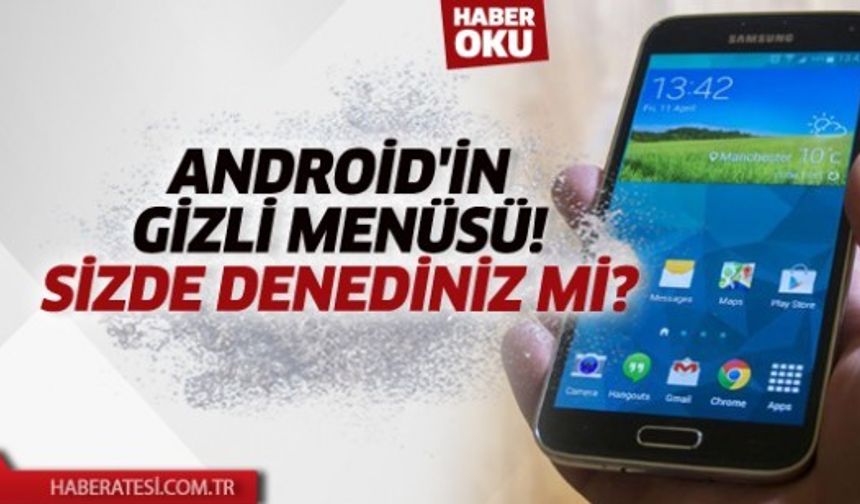 Bazı Android telefonlarda bulunan gizli bir özellik ile cihazın hiç bilmediğiniz bir ekranına ulaşabilirsiniz. Peki bunun için ne yapmanız gerekiyor?