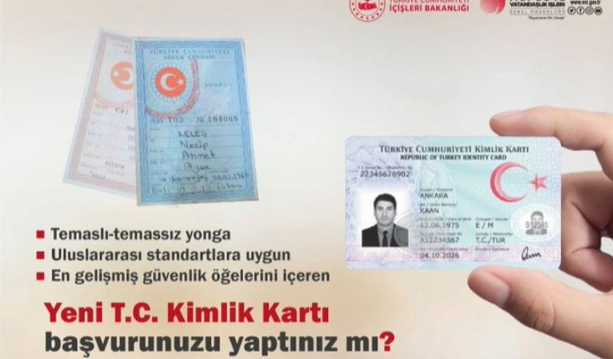Vatandaşa Nüfus cüzdanı ve Sürücü belgesi çağrısı