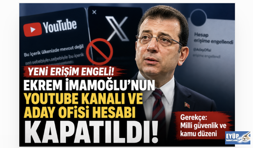 Ekrem İmamoğlu'nun Dijital Hesaplarına Yeni Erişim Engeli! YouTube ve Aday Ofisi Hesabı da kapsamda